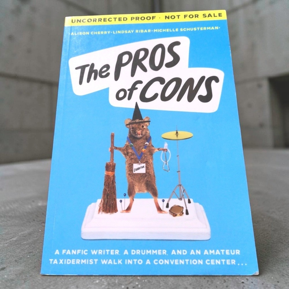 The Pros of Cons UNCORRECTED PROOF ARC Scholastic‎ 2018 Rare Advance Copy YA